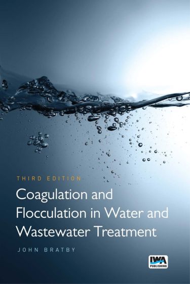 Coagulation and Flocculation in Water and Wastewater Treatment Coagulation and Flocculation in Water and Wastewater Treatment